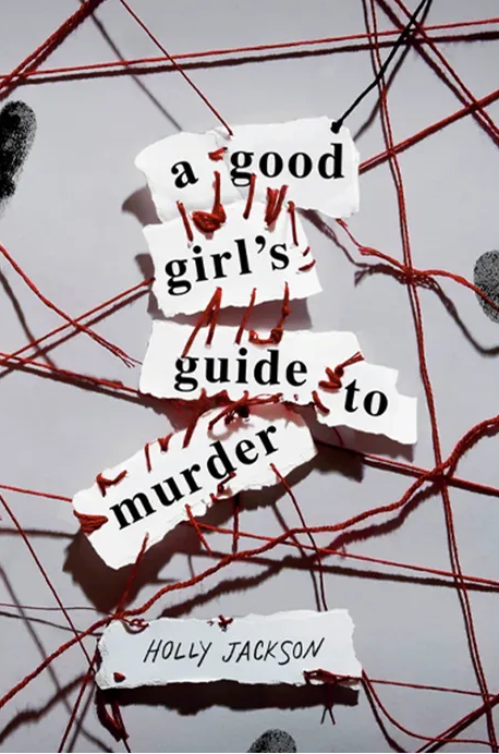 A Good Girl's Guide to Murder by Holly Jackson