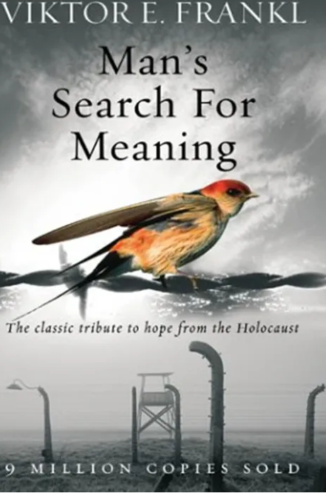 Man's Search for Meaning by Viktor Frankl