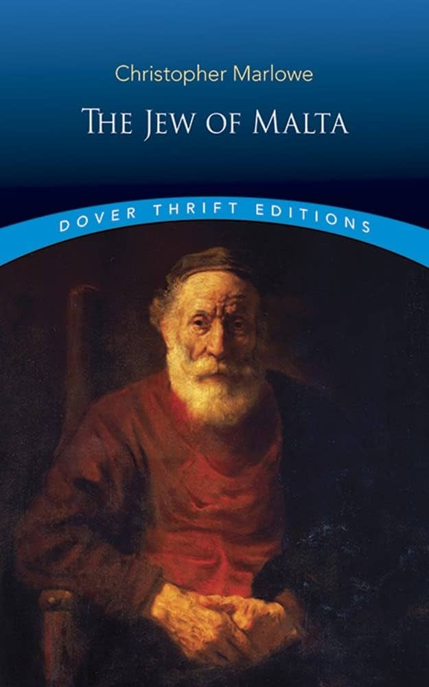 The Jew of Malta by Christopher Marlowe