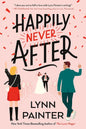 HAPPILY NEVER AFTER by Lynn Painter