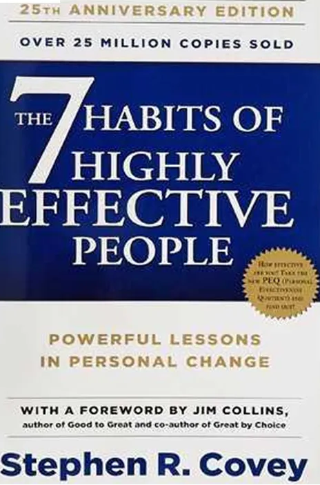 The 7 Habits of Highly Effective People