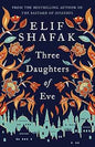 Three Daughters of Eve by Elif Shafak