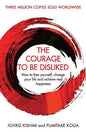 Courage to be Disliked by Fumitake Koga and Ichiro Kishimi