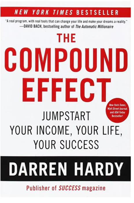 The Compound Effect by Darren Hardy