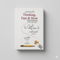 Thinking, Fast and Slow by Daniel Kahneman