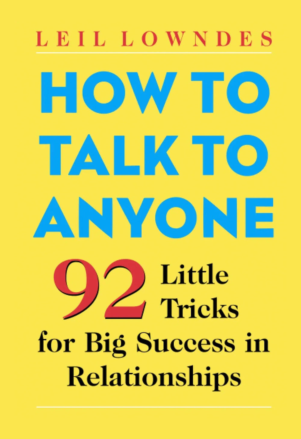 How to Talk to Anyone by Leil Lowndes