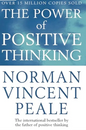 The Power of Positive Thinking by Norman Vincent Peale