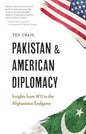 Pakistan and American Diplomacy by Theodore Craig