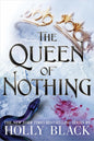 Queen of nothing by Holly Black