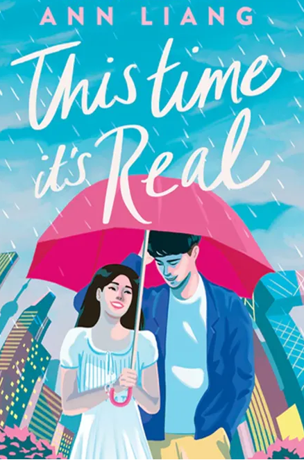 This Time It's Real by Ann Liang