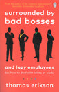 Surrounded by Bad Bosses by Thomas Erikson