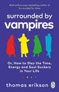 Surrounded by vampires by Thomas Erikson