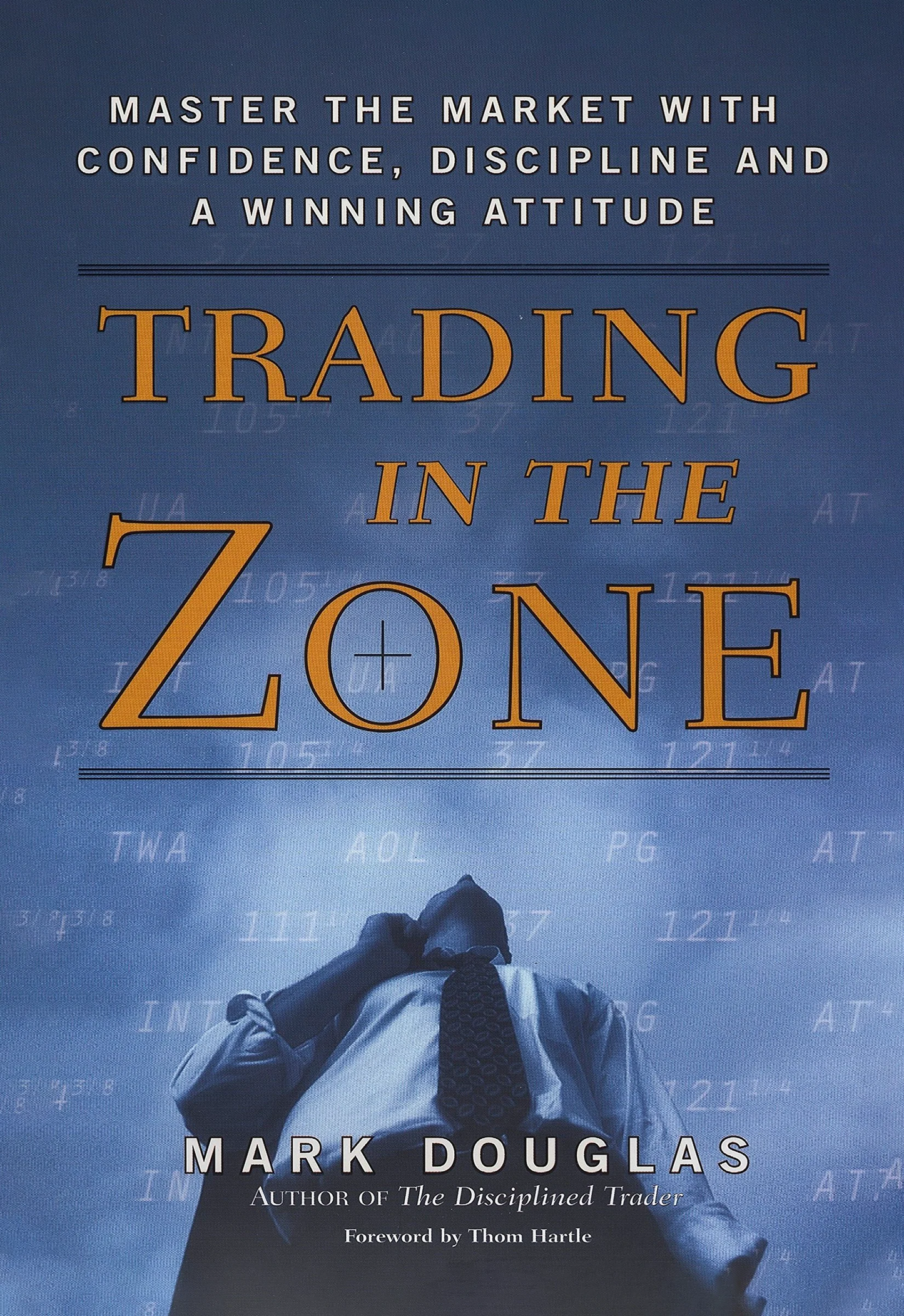 Trading Of The Zone By Mark Douglas