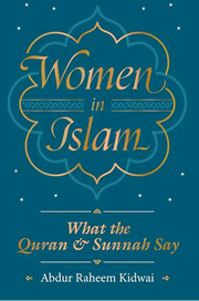 Womens in Islam by Abdur Raheem Kidwai
