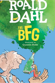 The BFG by Roald Dahl