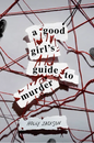 A Good Girl's Guide to Murder by Holly Jackson