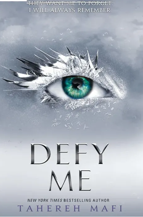 Defy me by Tahereh Mafi