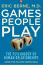 Games People Play by Eric Berne