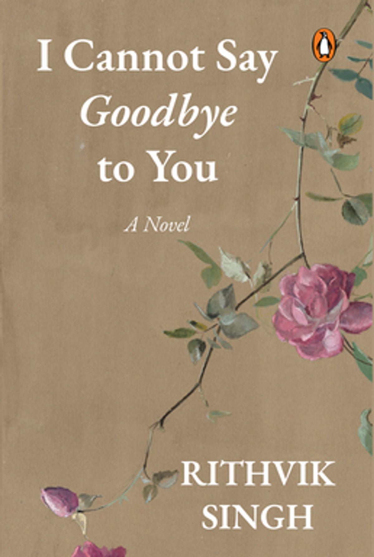 I Cannot Say Goodbye to You — by Rithvik Singh