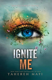 Ignite me by Tahereh Mafi