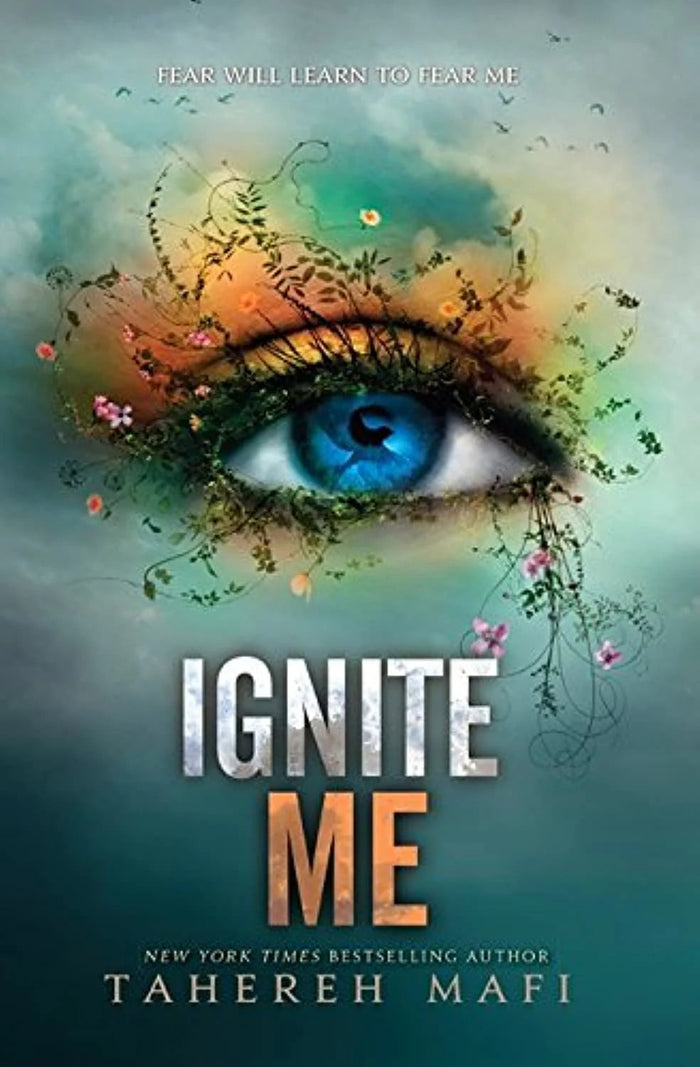 Ignite me by Tahereh Mafi