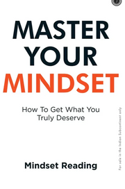 Master Your Mindset by Mindset Reading