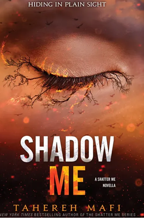 Shadow me by Tahereh Mafi