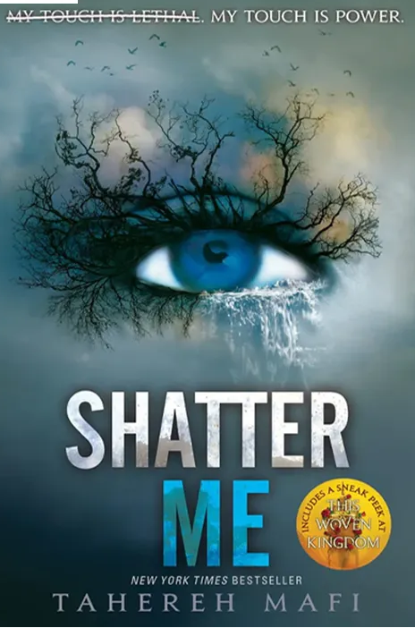 Shatter Me by Tahereh Mafi