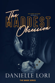 The Maddest Obsession By Danielle Lori