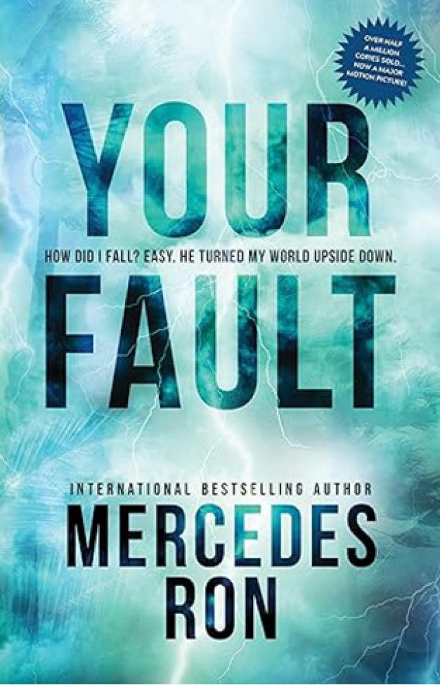 Your Fault By Mercedes Ron